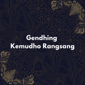 Gendhing Kemudho Rangsang