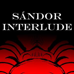 Sándor Interlude