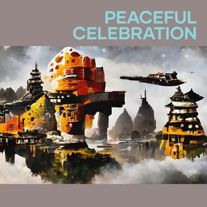 Peaceful Celebration