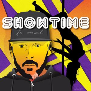 Showtime (feat. M.E.L.)