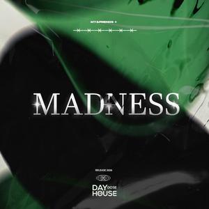 Madness