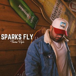 Sparks Fly