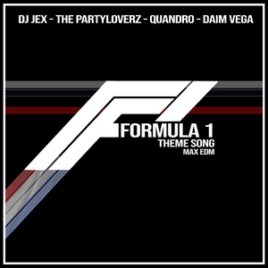 Formula 1 Theme Song (Max EDM)