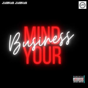 Mind your business Jahnah2x