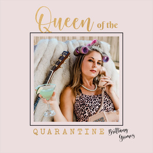 Queen of the Quarantine