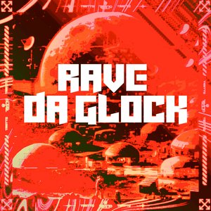 Rave da Glock (feat. JC NO BEAT, DogBeat, MC Buraga & Mc Kitinho)