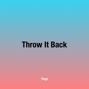 Throw It Back (Tiralo Pa Atras)