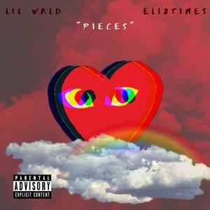 Pieces (feat. Eli2time$)