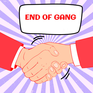 END OF GANG