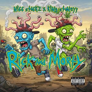 RICK & MORTY (feat. King Stoneyy)
