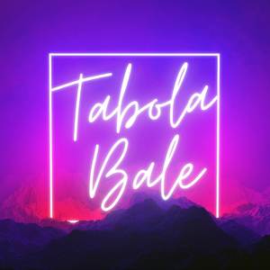 Tabola Bale (Remix)