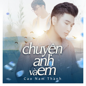 Chuyện Anh Và Em
