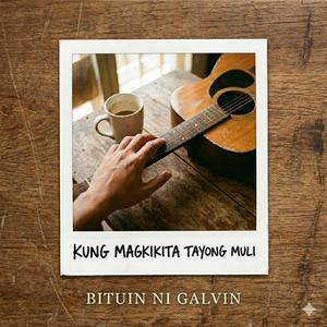 Kung Magkikita Tayong Muli