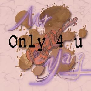 方大同-Only 4 U（Mr.yang remix）