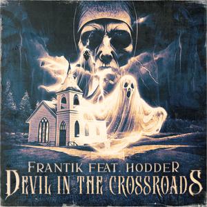Devil in the Crossroads (feat. Hodder)