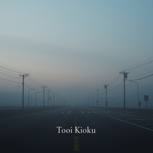 Tooi Kioku