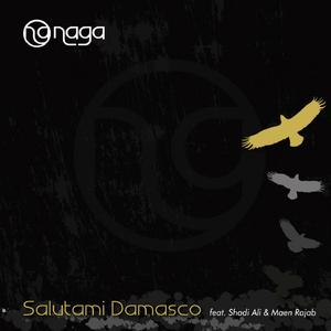 Salutami Damasco (feat. Shadi Ali & Maen Rajab)