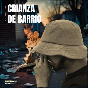 Crianza De Barrio