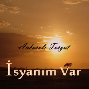 Dertli Doğdum Anamdan