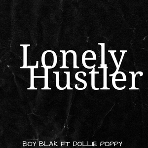 Lonely Hustler