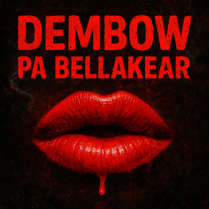 Dembow Pa Bellakear