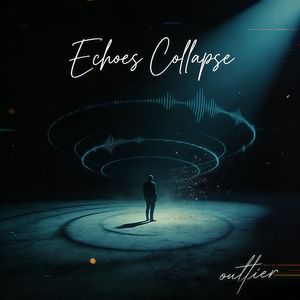 Echoes Collapse