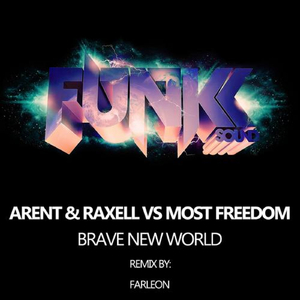 Brave New World (Farleon Remix)