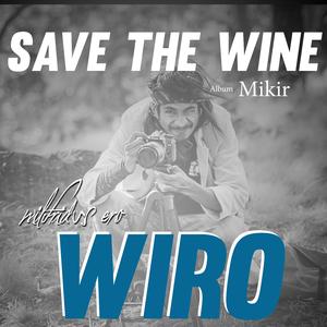 SAVE THE WINE