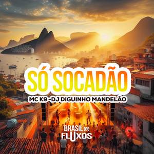 SÓ SOCADÃO