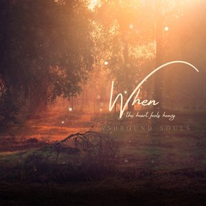 When the Heart Feels Heavy