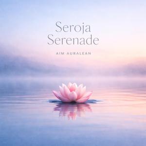 Seroja Serenade