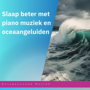 Slaperige sereniteit (Met zeegeluid)