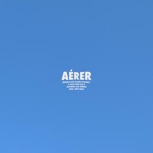 Aérer (feat. IRAM)