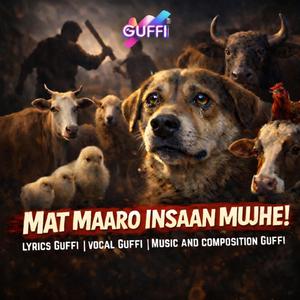 Mat Maaro Insaan Mujhe