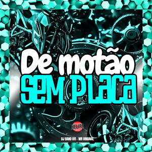 De Motão Sem Placa