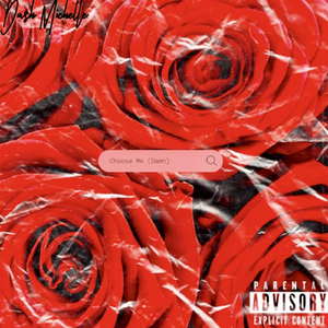 Choose Me (Damn)