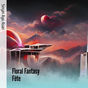 Floral Fantasy Fête