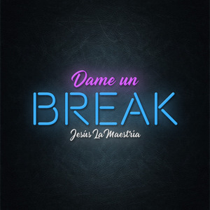 Dame Un Break