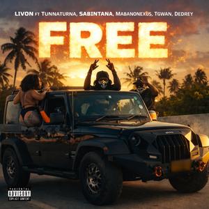Free free (feat. Tunnaturna, Sabintana, Tgwan & Mabanonexus)