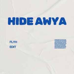 Hide Away（Edit）