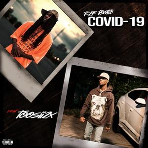 Covid-19 (feat. Toosii)