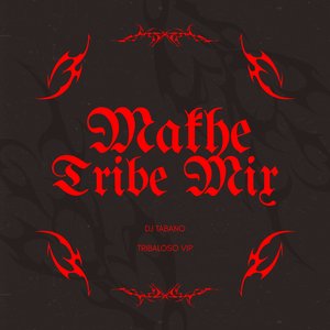 Makhe (Tribal Mix)