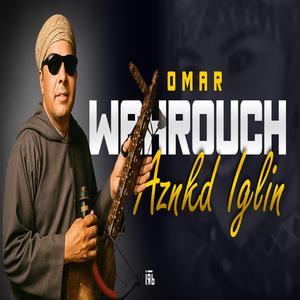 Wahrouch (Aznkd Iglin RMX)