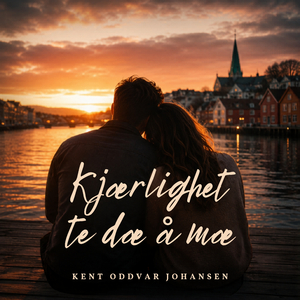 Kjærlighet te dæ og mæ
