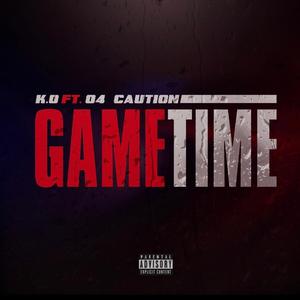 GameTime (feat. 04$ Caution)