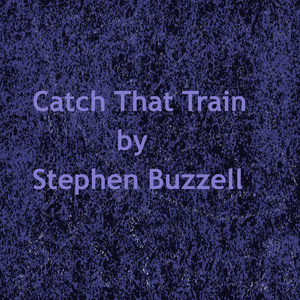 Catch That Train