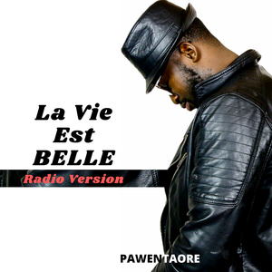 La vie est belle (Radio Version)
