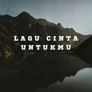 Lagu Cinta Untukmu