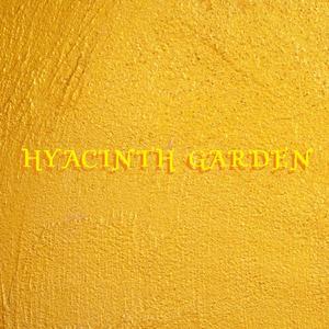 Hyacinth Garden