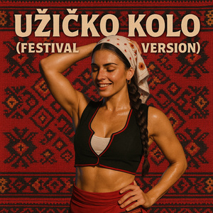 Užičko Kolo (Festival Version)